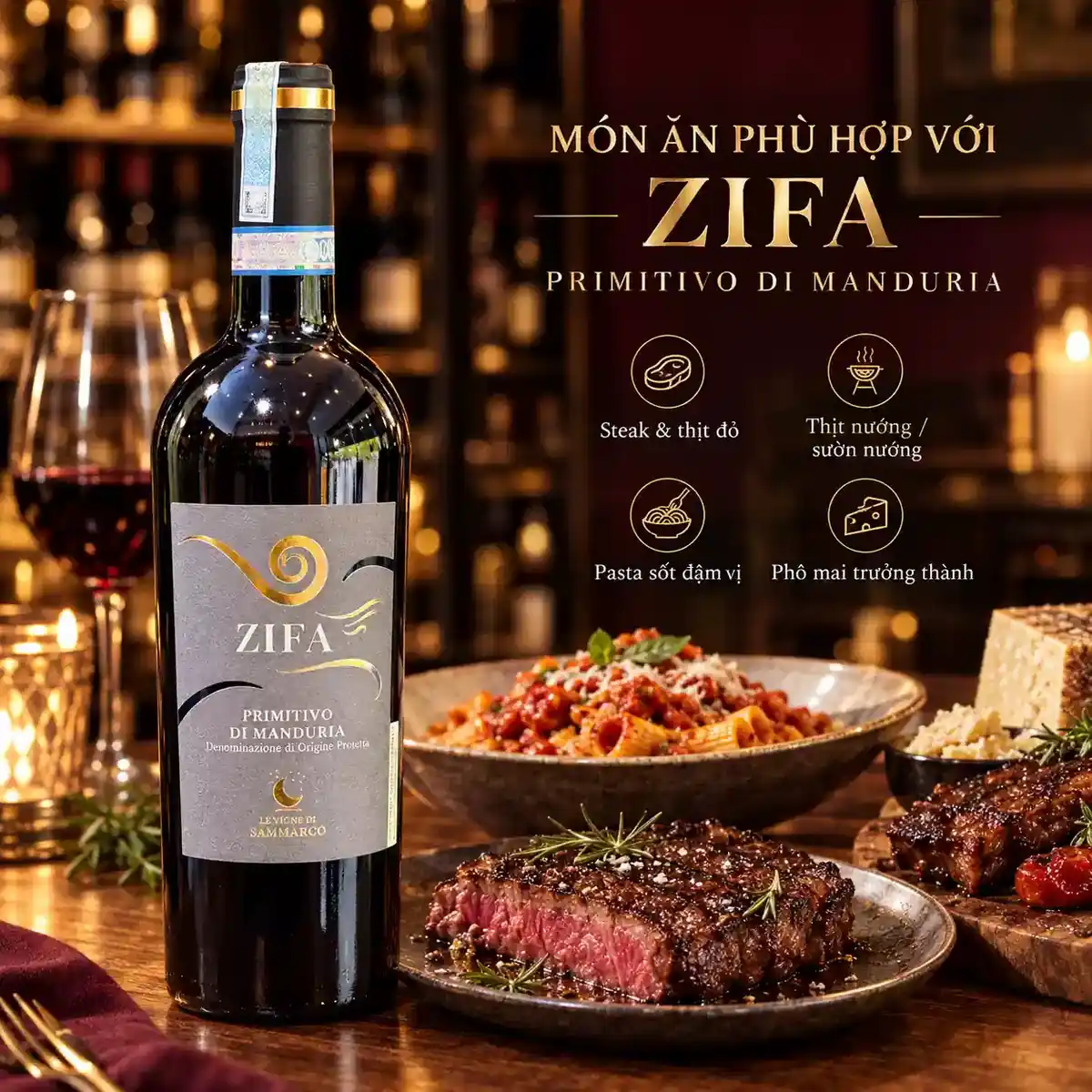 Rượu Vang Zifa Primitivo di Manduria mon an phu hop voi ruou vang zifa primitivo di manduria 2