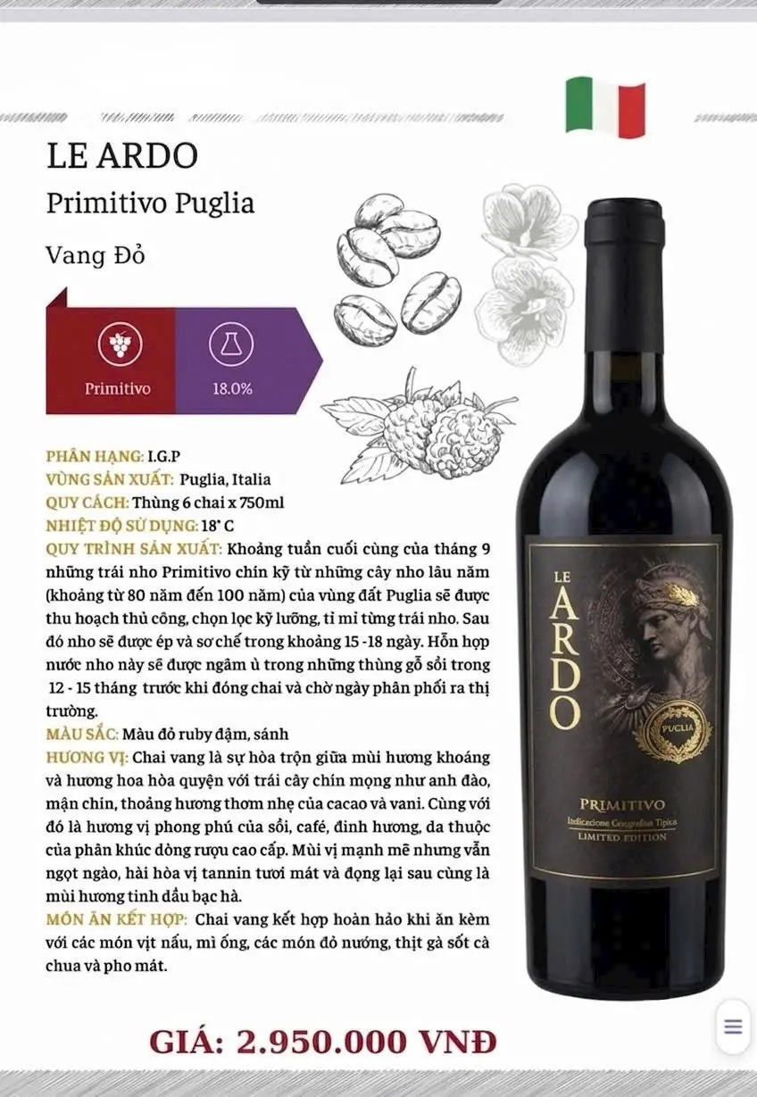 Rượu Vang Đỏ Le Ardo Primitivo Puglia Limited Edition Thông số rượu vang đỏ Le Ardo Primitivo Puglia: nho Primitivo, 18%, ủ sồi 12–15 tháng