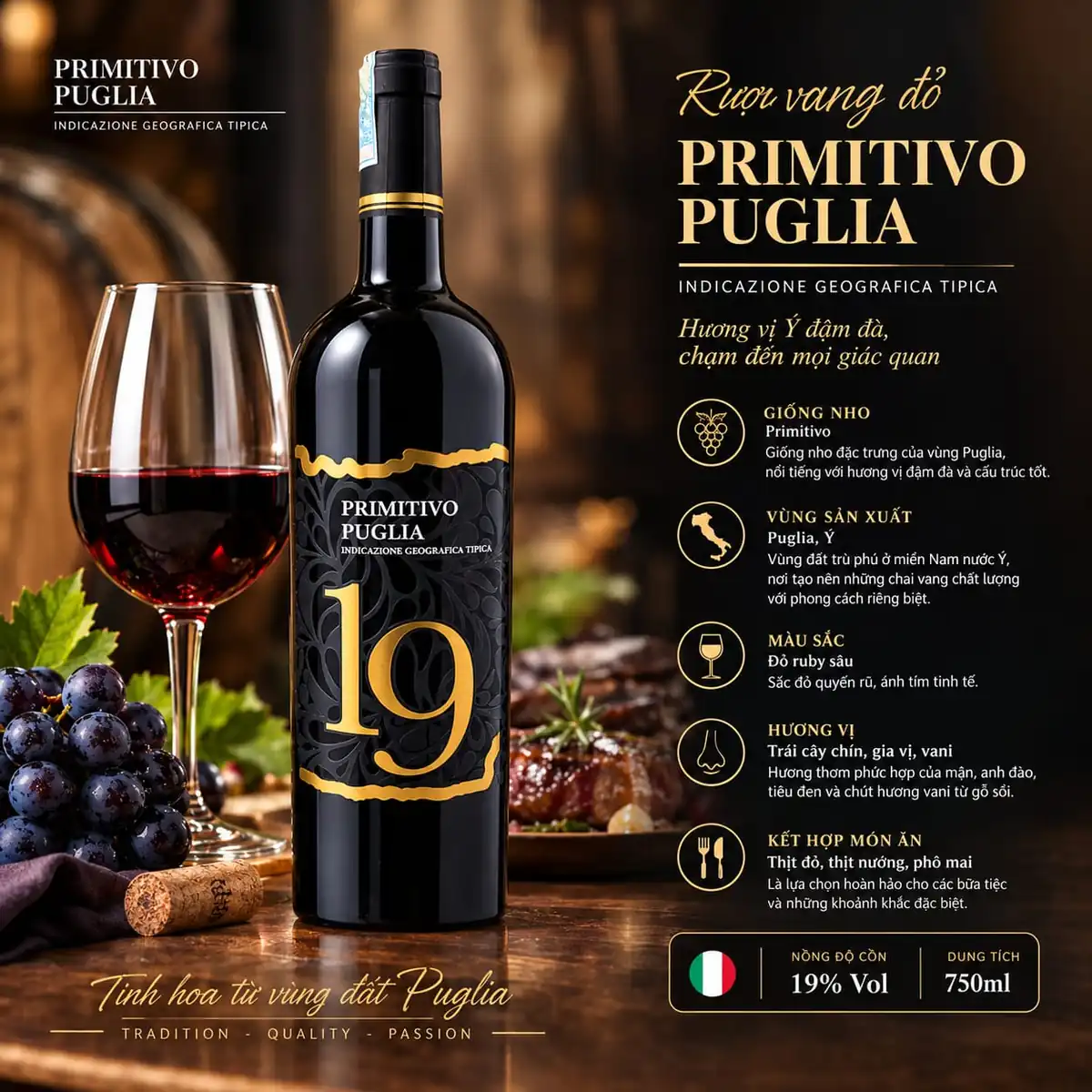 Rượu Vang Đỏ Primitivo Puglia 19 Thông số rượu vang đỏ Primitivo Puglia 19: nho Primitivo, 19% vol, 750ml